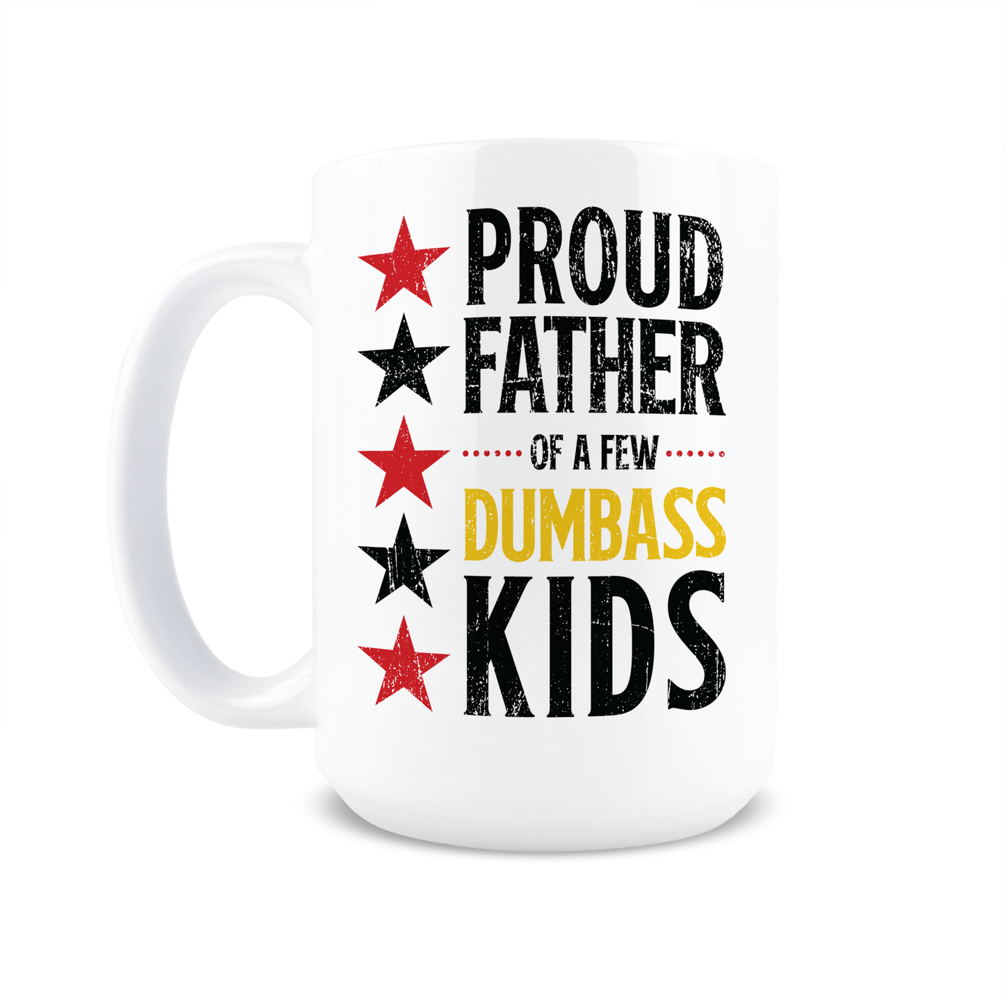15oz Coffee Mug for Dad - Proud Father