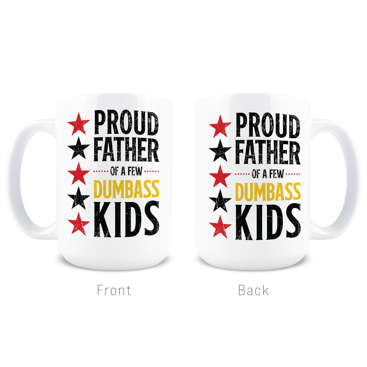 15oz Coffee Mug for Dad - Proud Father