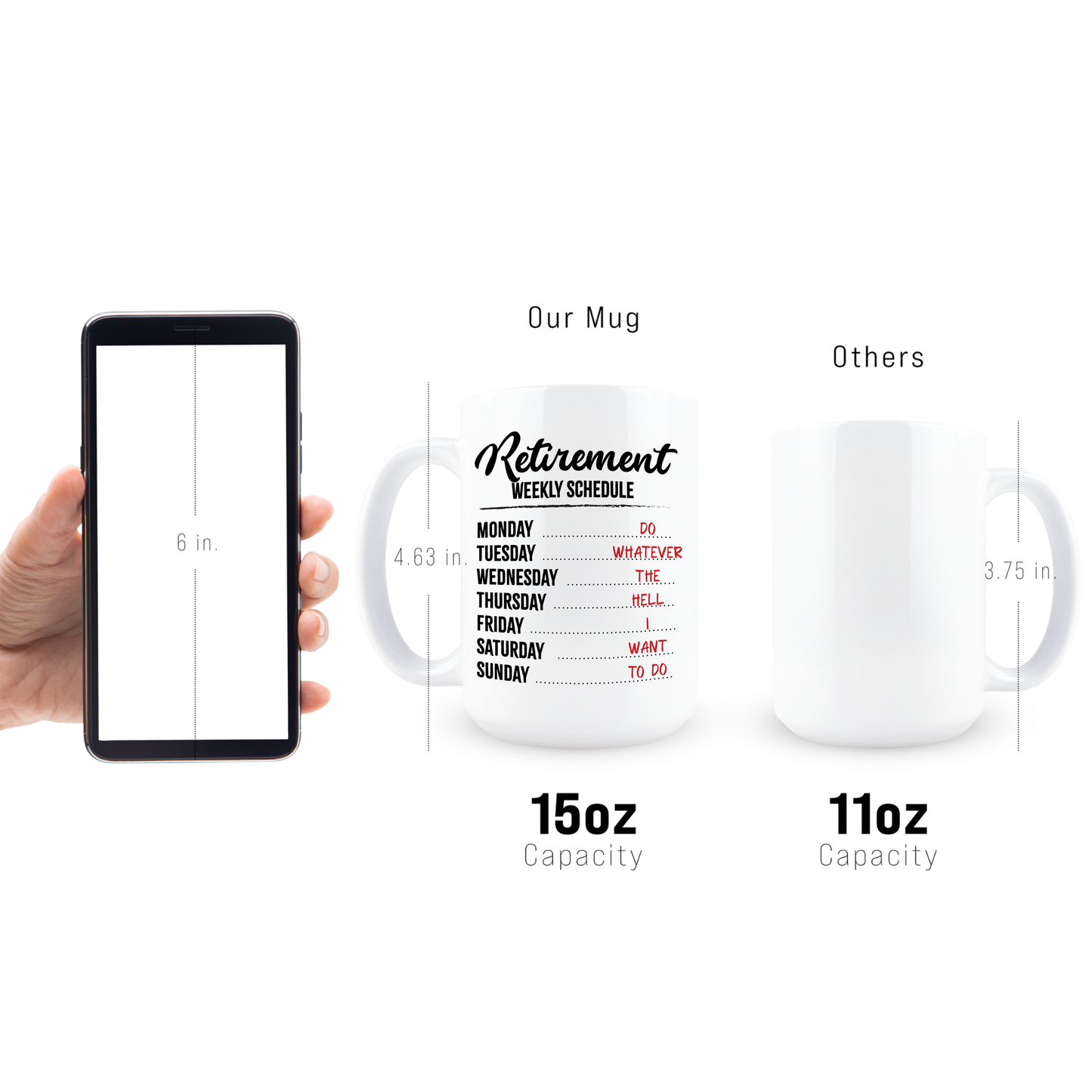15oz Coffee Mug for Dad - Retirement Schedule