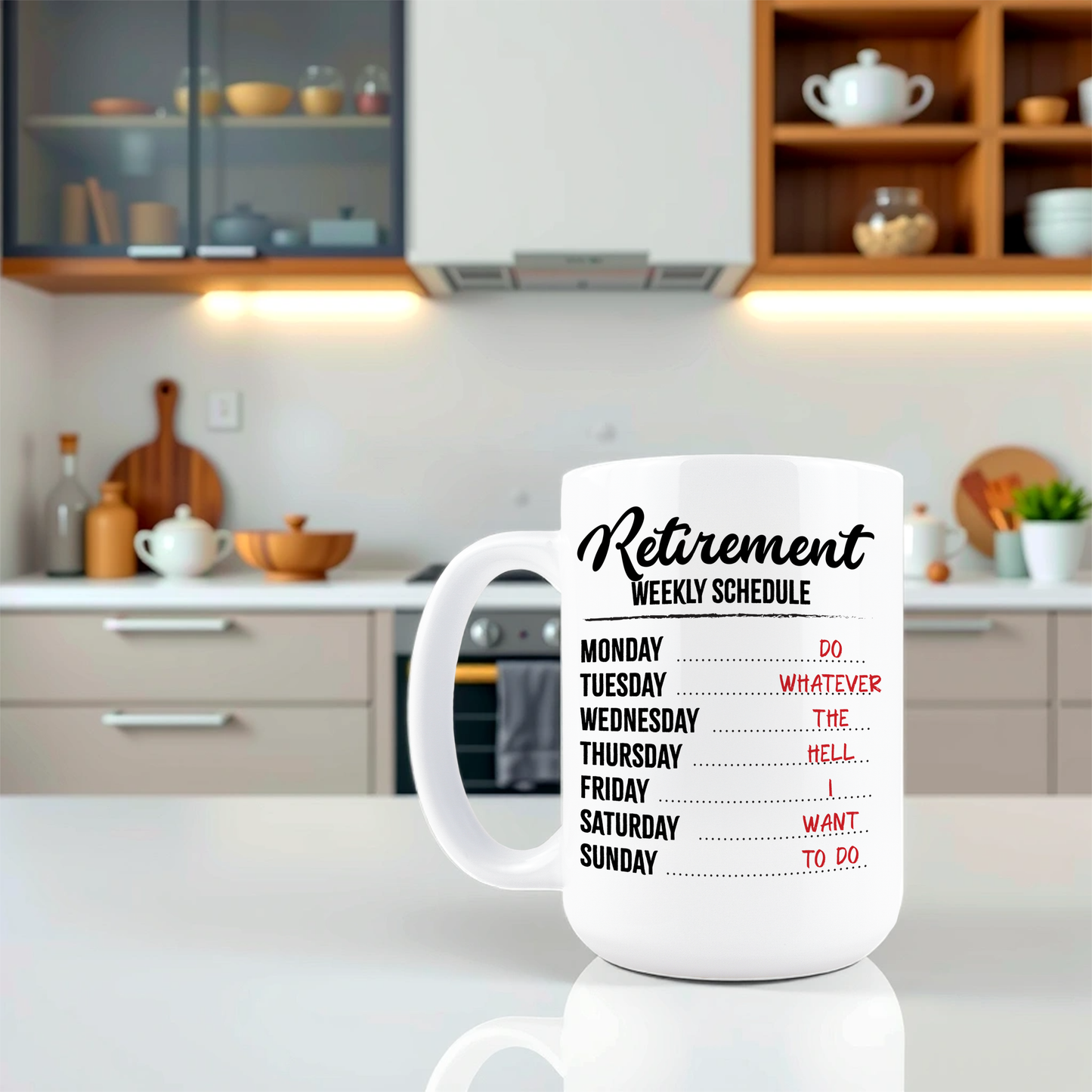 15oz Coffee Mug for Dad - Retirement Schedule