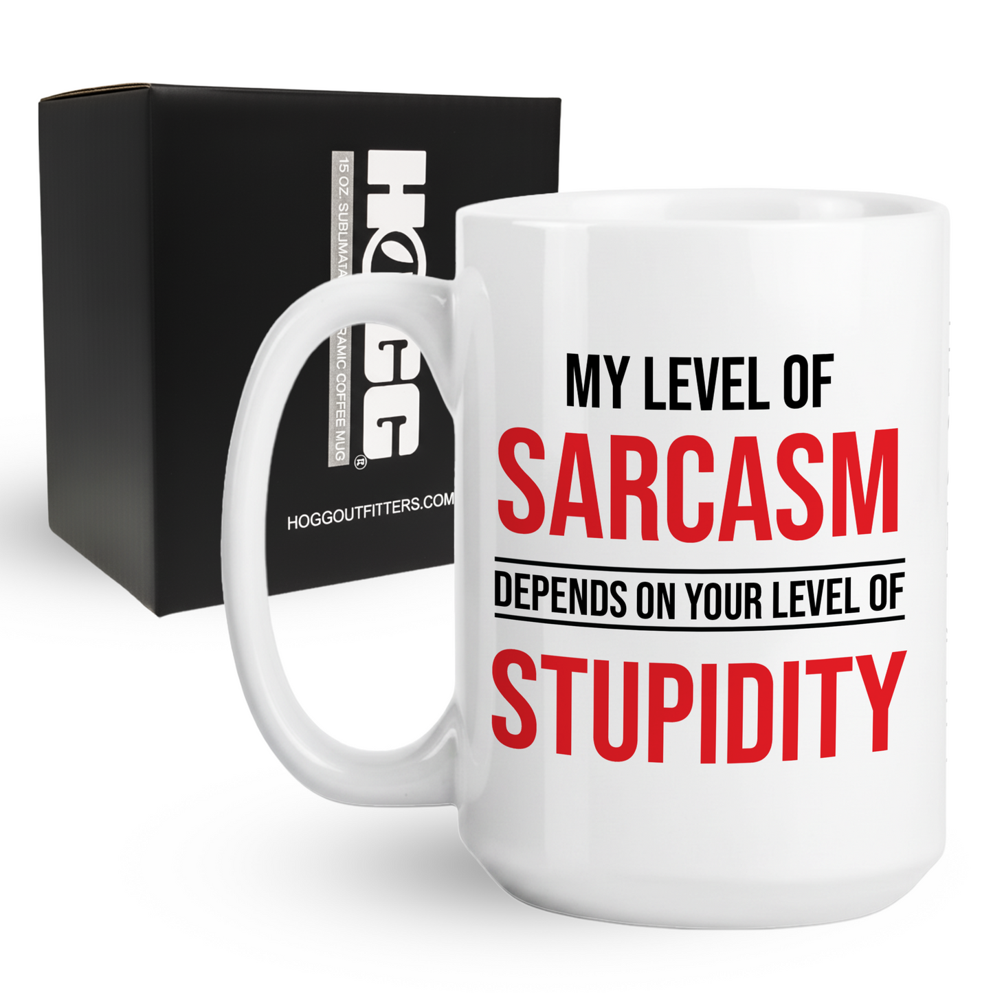 My Level of Sarcasm Coffee Mug