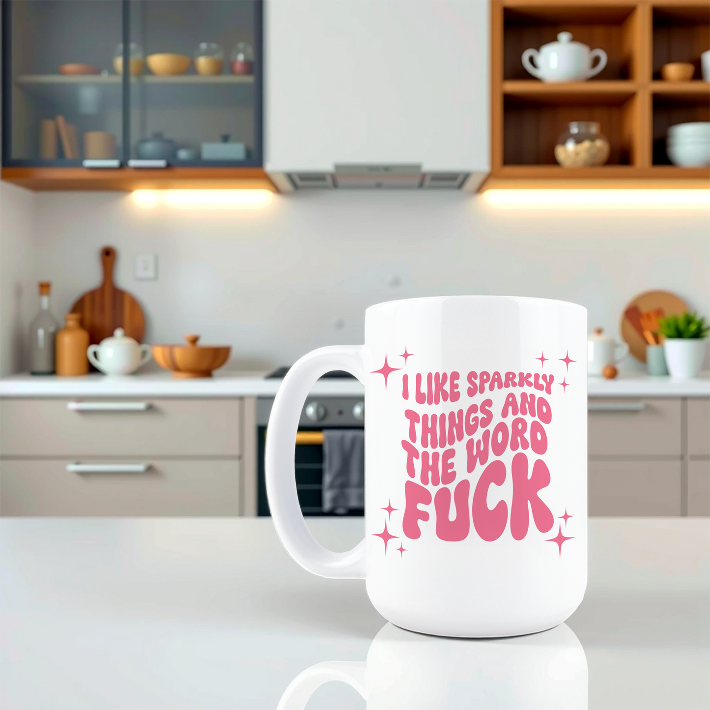I Like Sparkly Things and the Word Fuck Coffee Mug