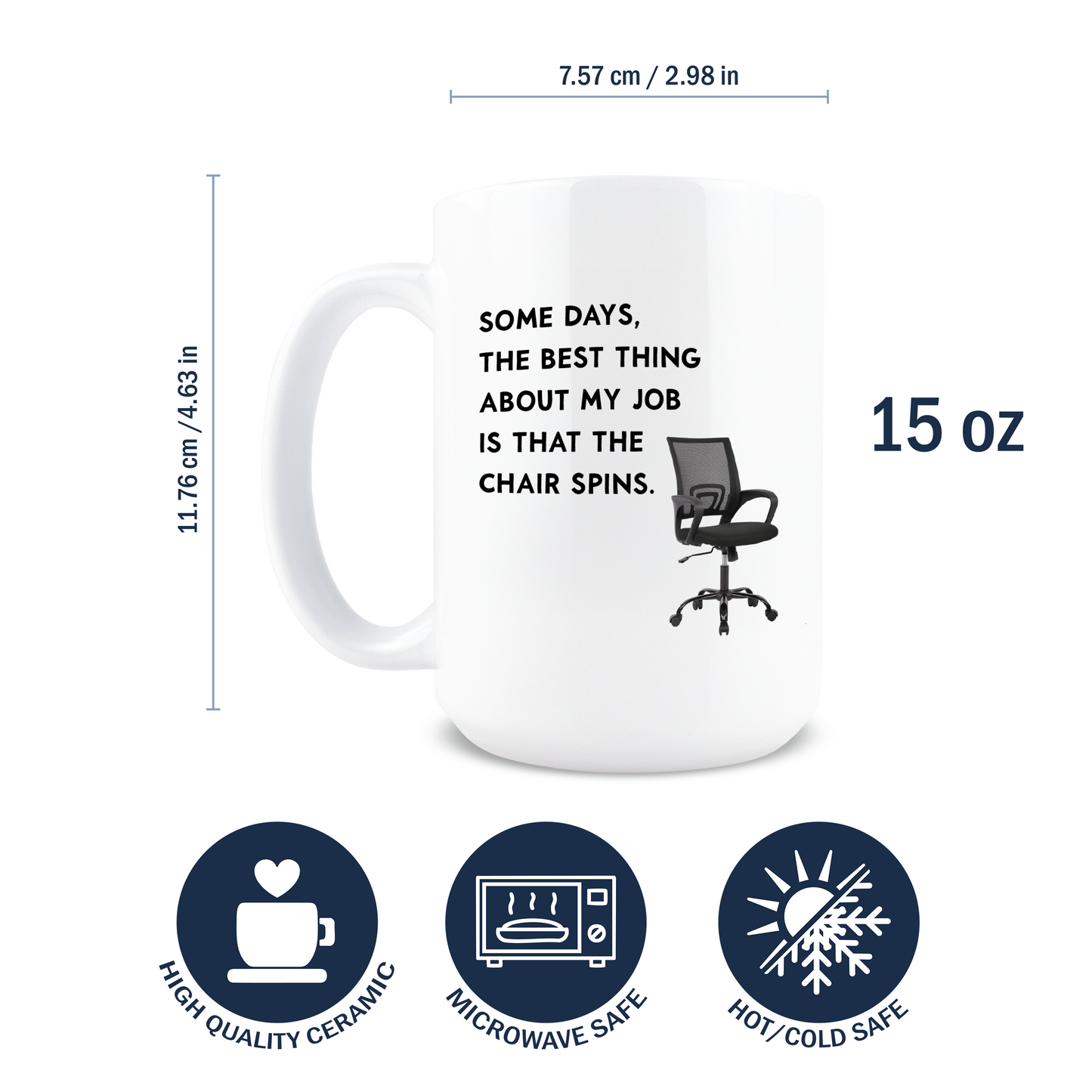 The Chair Spins Coffee Mug