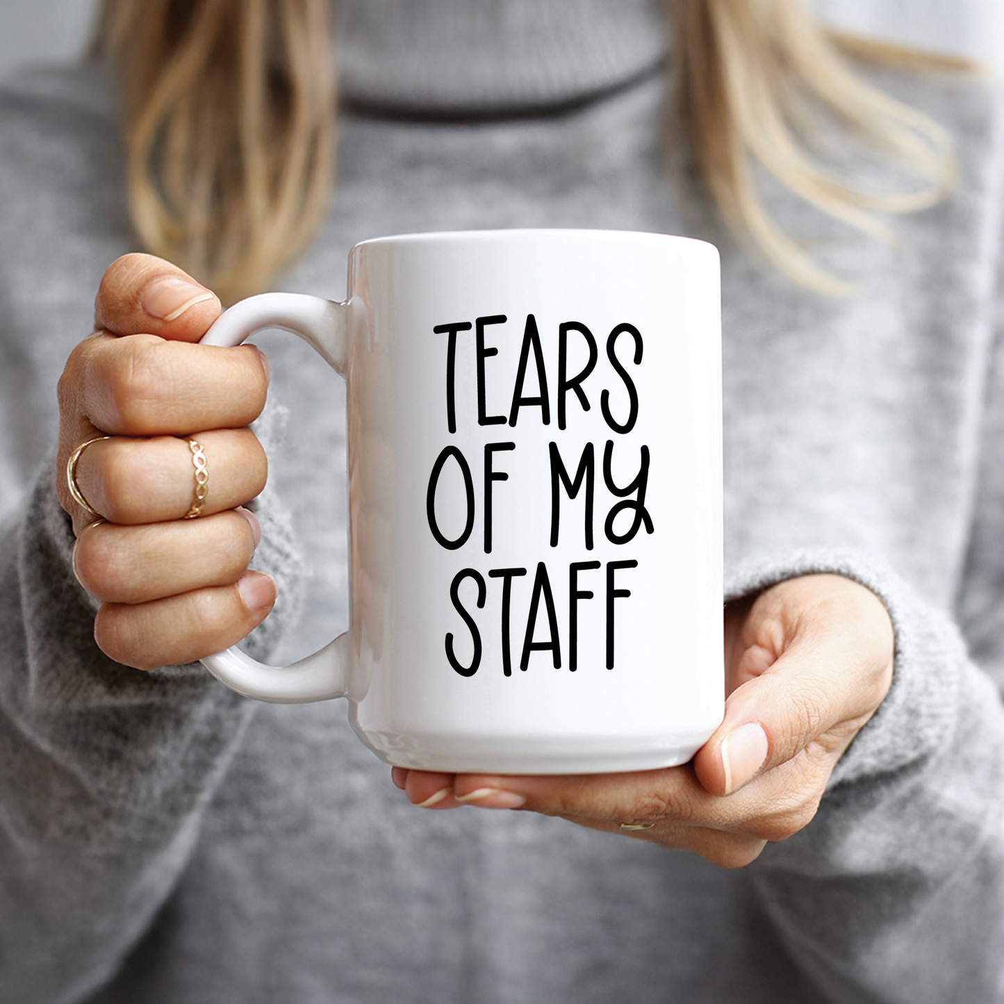 Tears of my Staff Coffee Mug