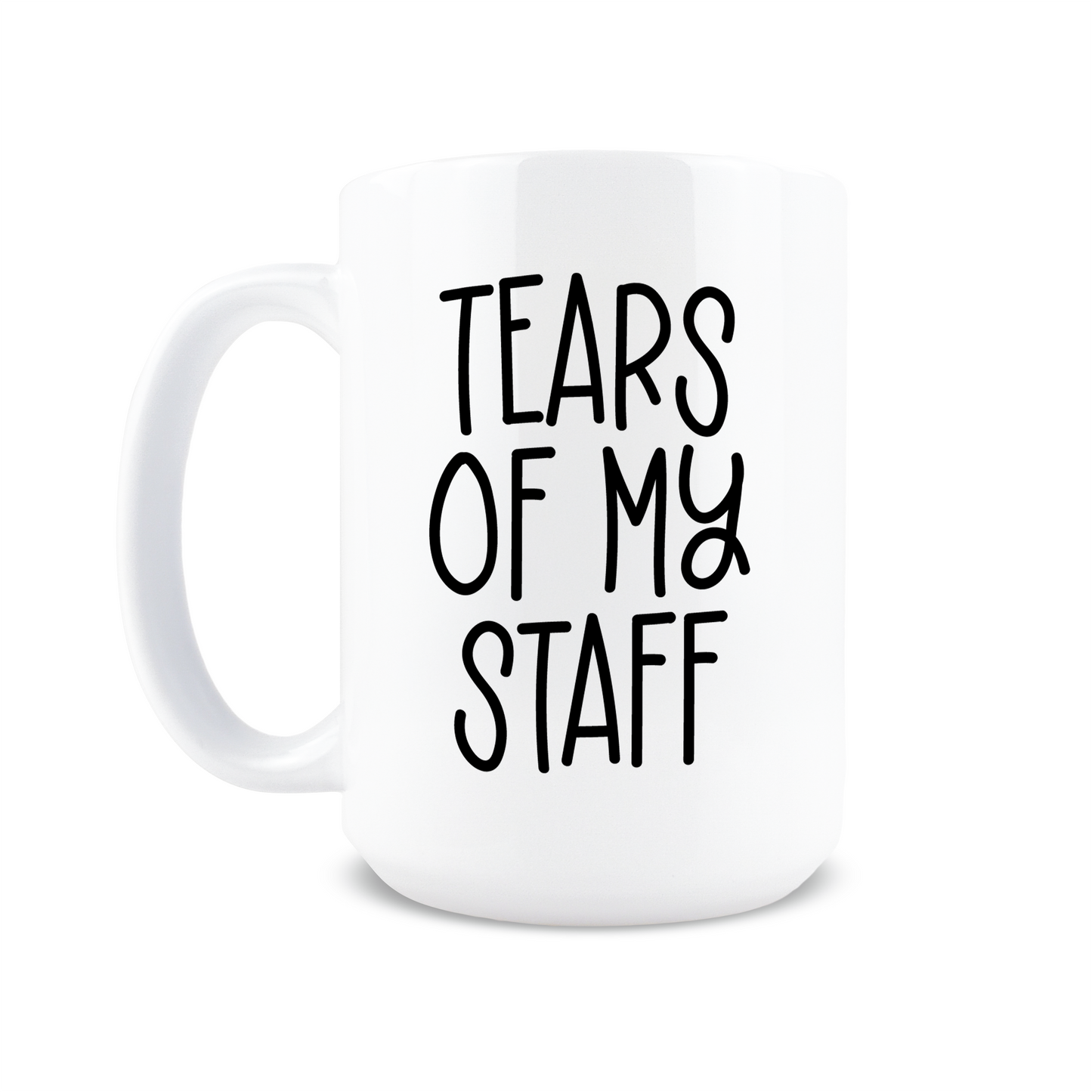 Tears of my Staff Coffee Mug