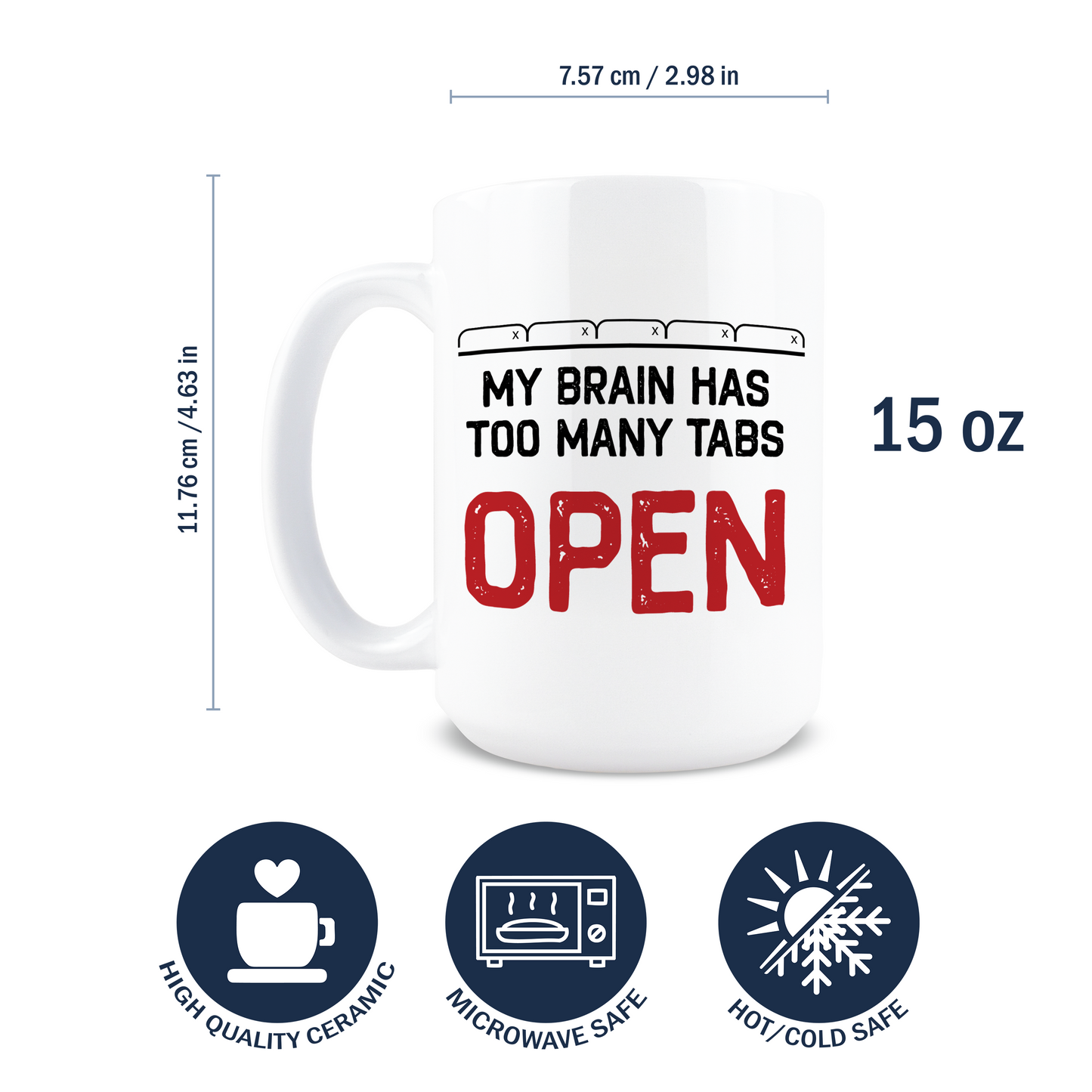 My Brain Has Too Many Tabs Open Coffee Mug