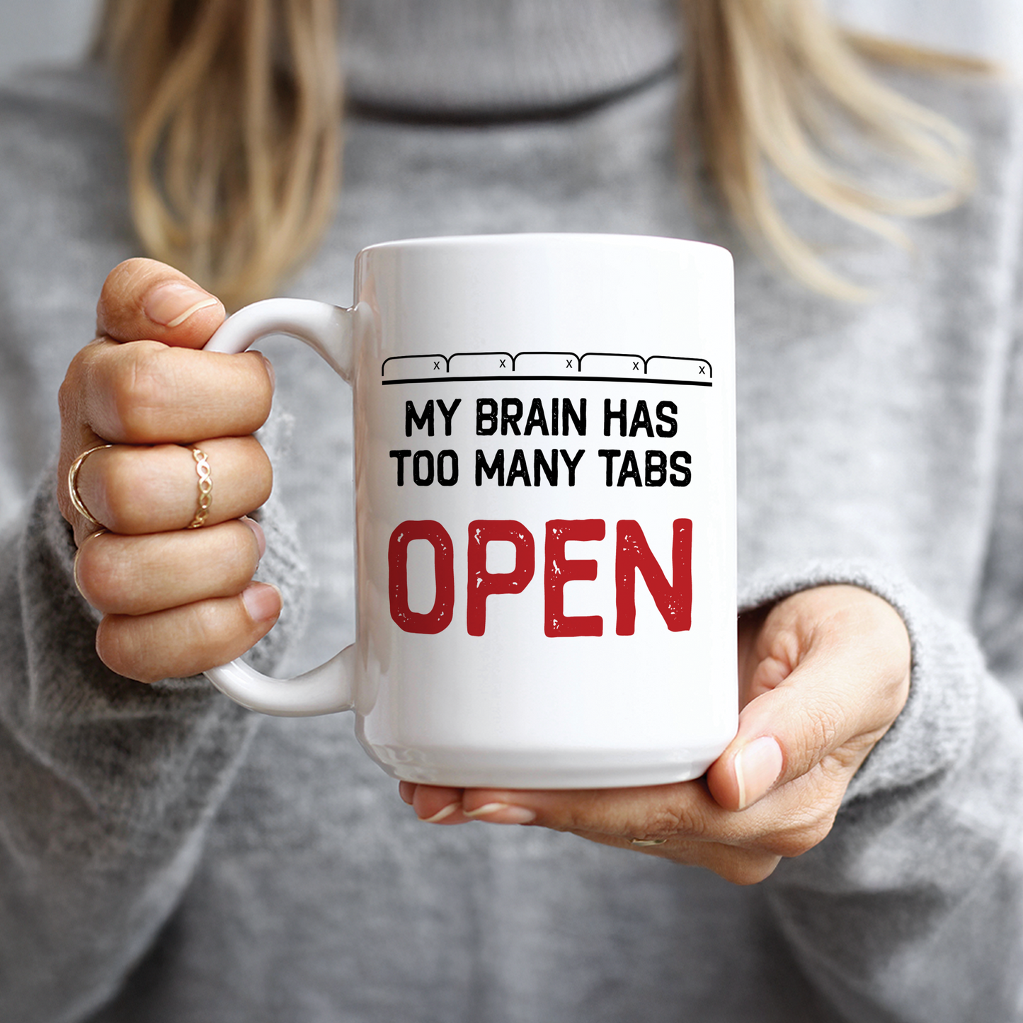 My Brain Has Too Many Tabs Open Coffee Mug