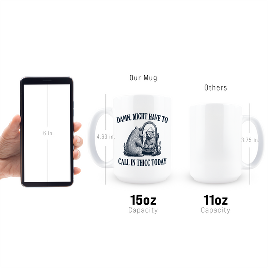 Call In Thicc Coffee Mug