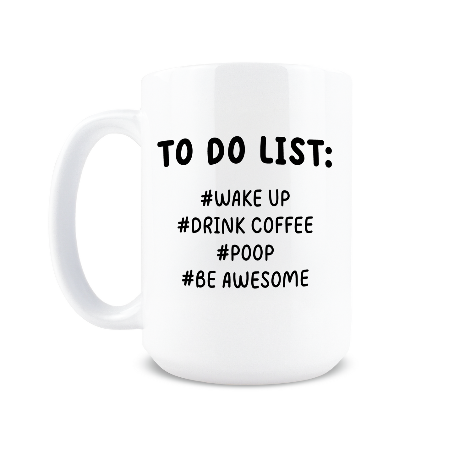 Morning To Do List Coffee Mug