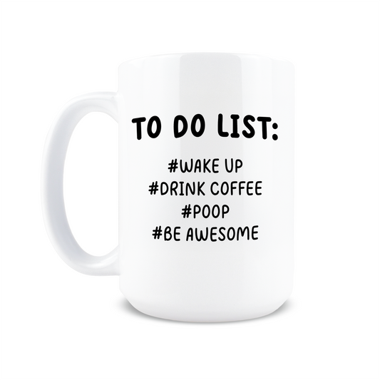 Morning To Do List Coffee Mug