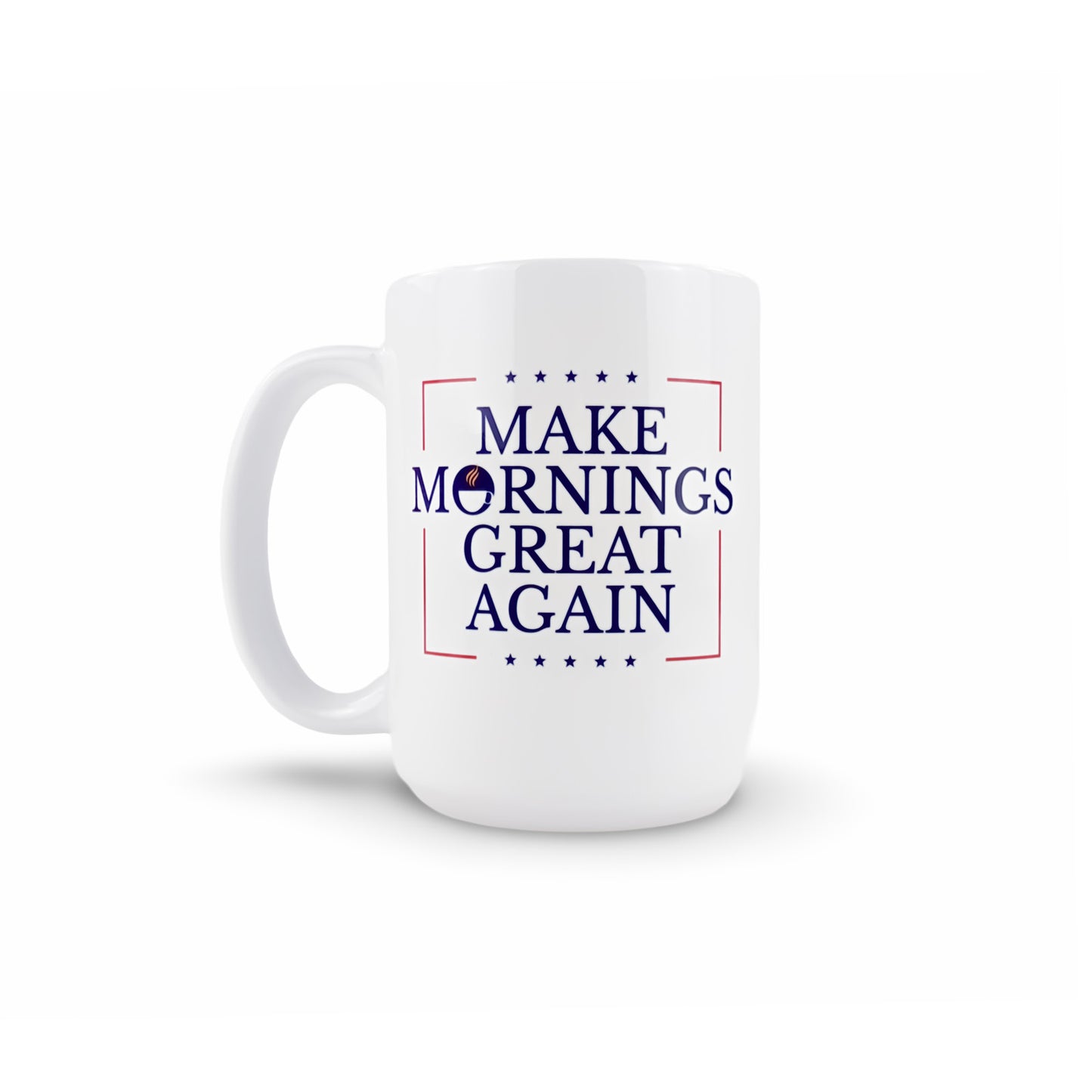 Make Mornings Great Again Trump Mug
