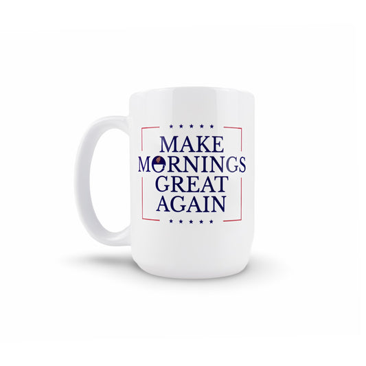 Make Mornings Great Again Trump Mug