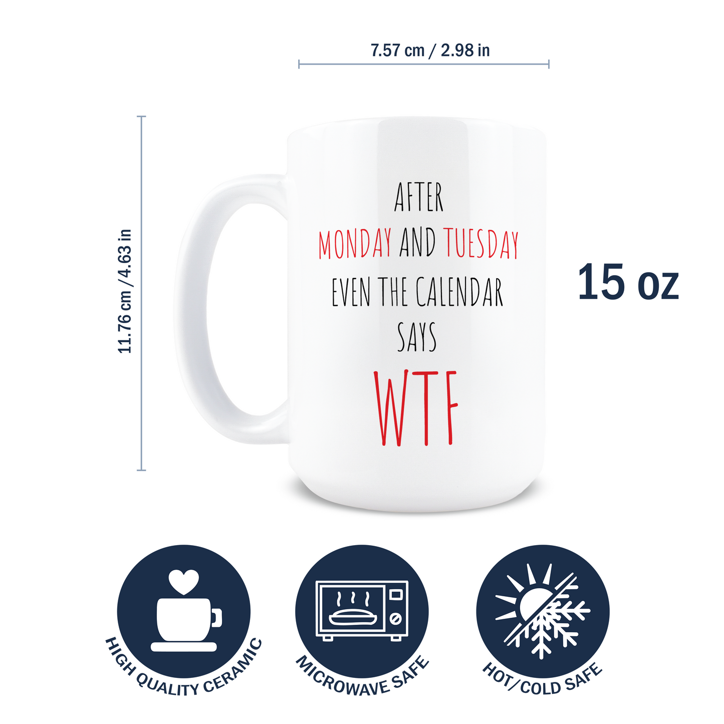 WTF Calendar Coffee Mug