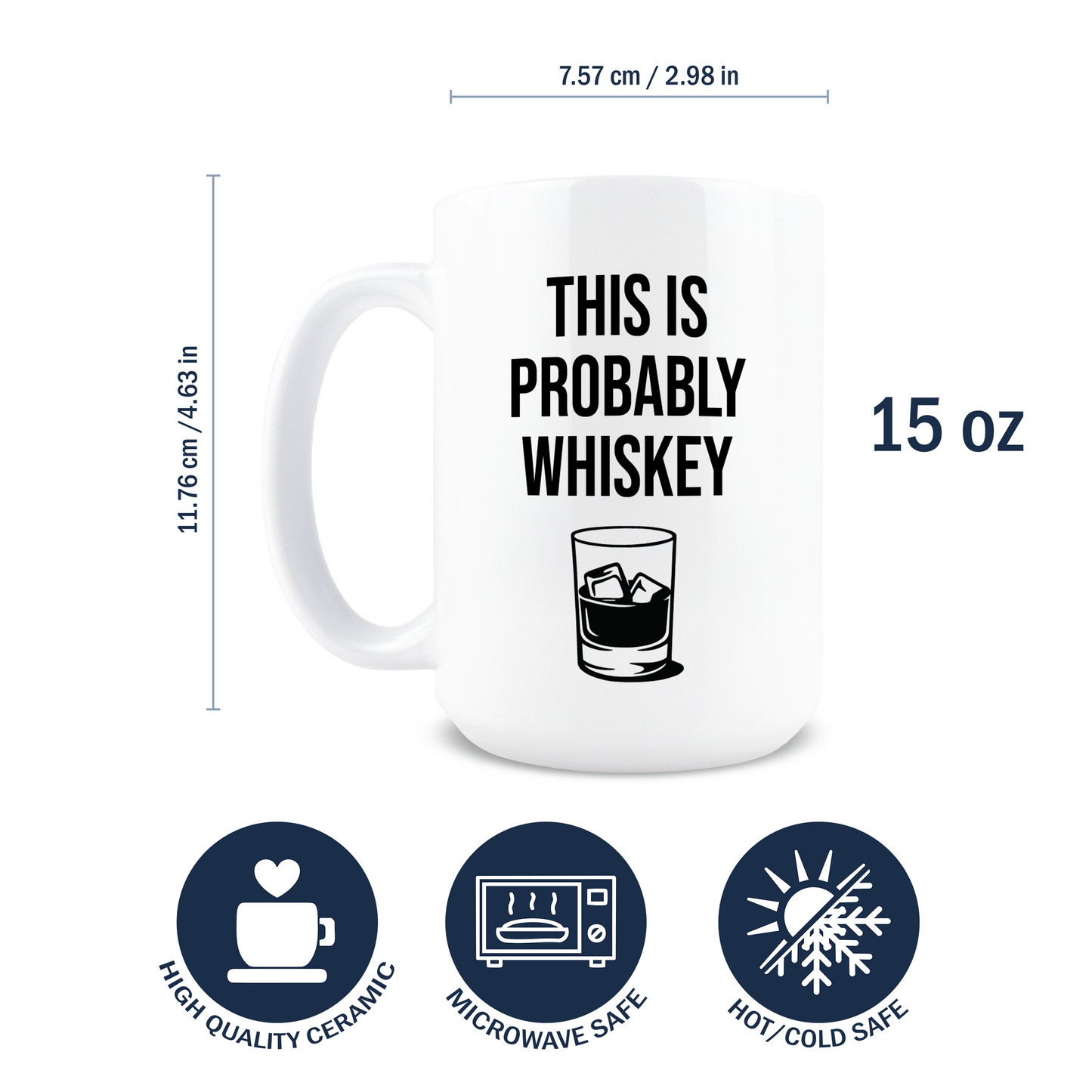 This is Probably Whiskey Coffee Mug