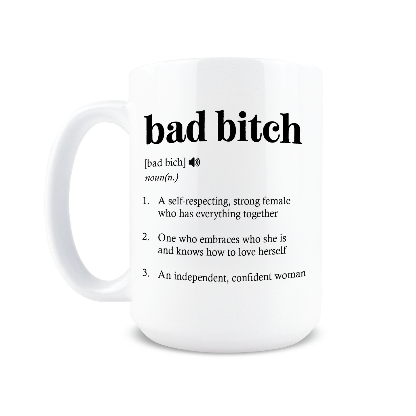 Bad Bitch Coffee Mug