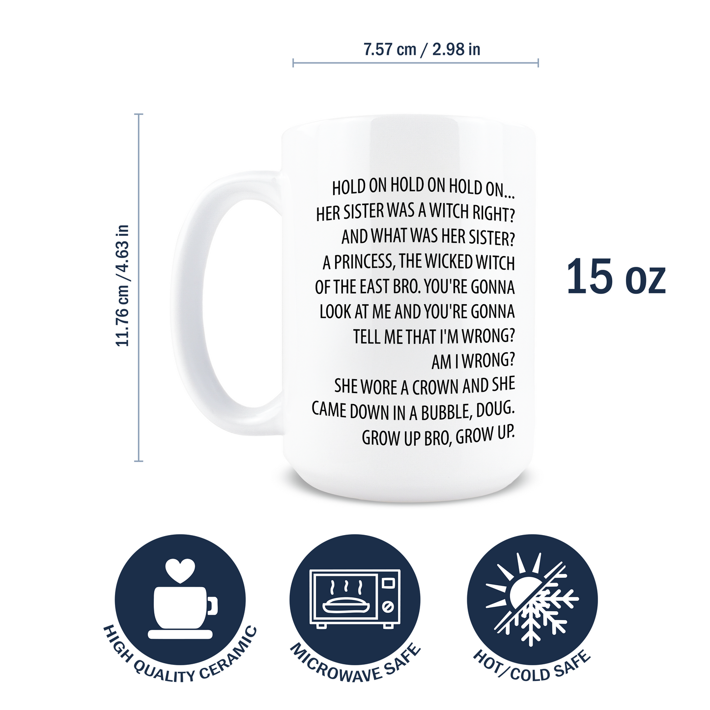 Hold On Hold On Coffee Mug