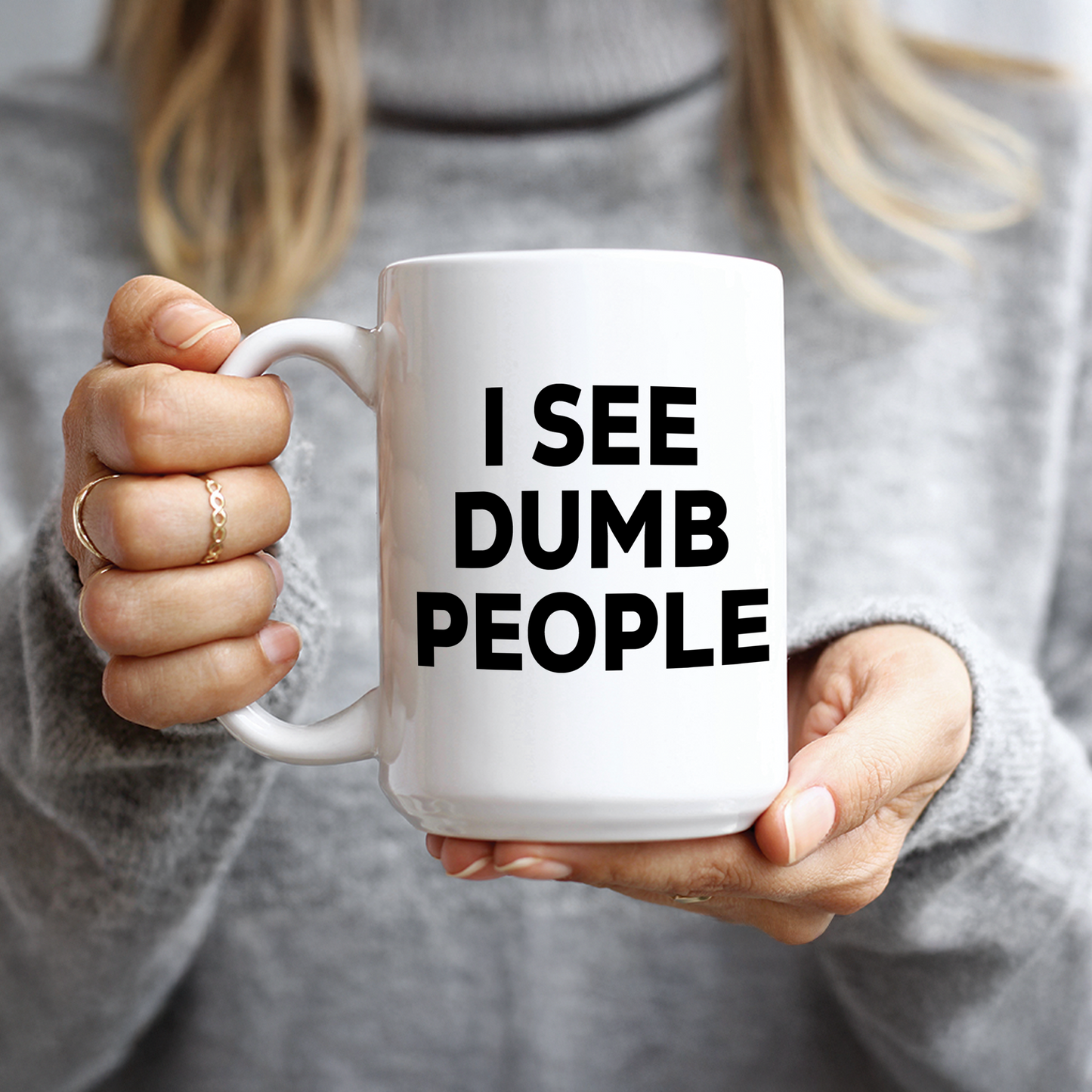 I See Dumb People Coffee Mug