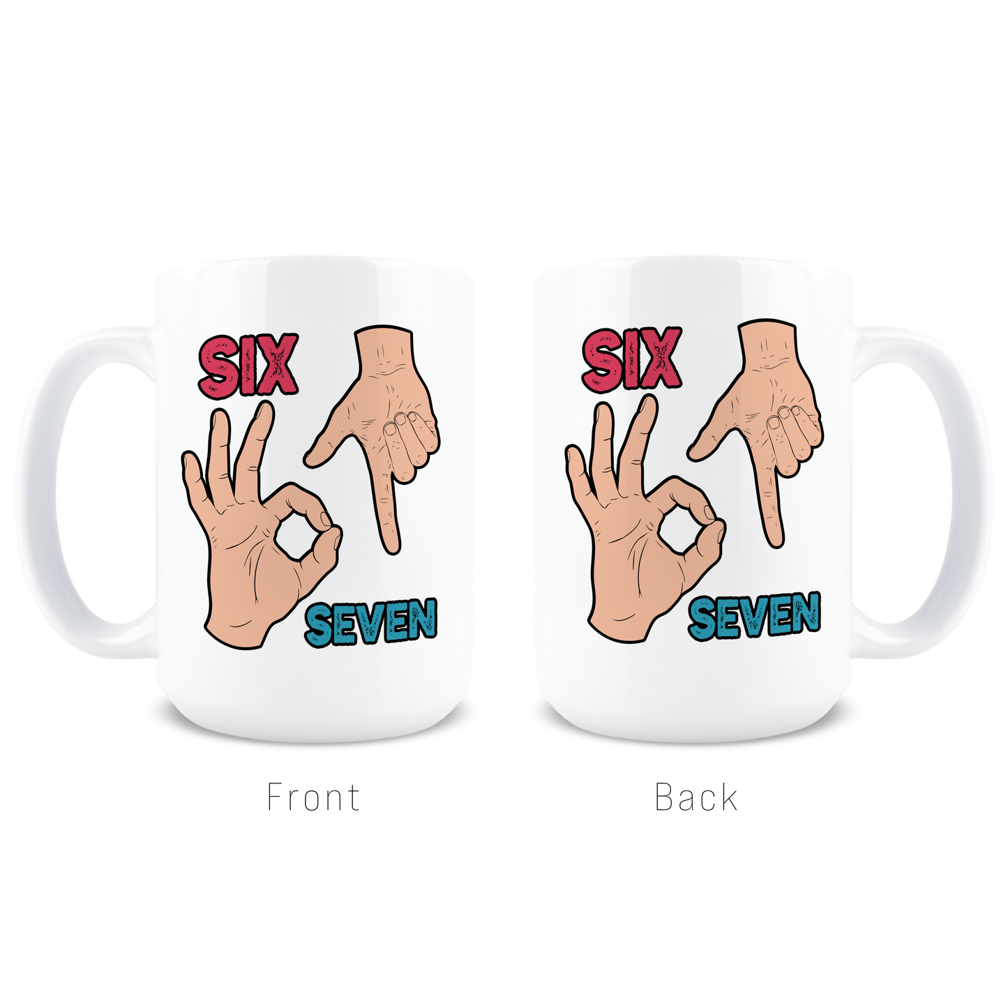 6 7 Coffee Mugs – Funny Coffee Mugs