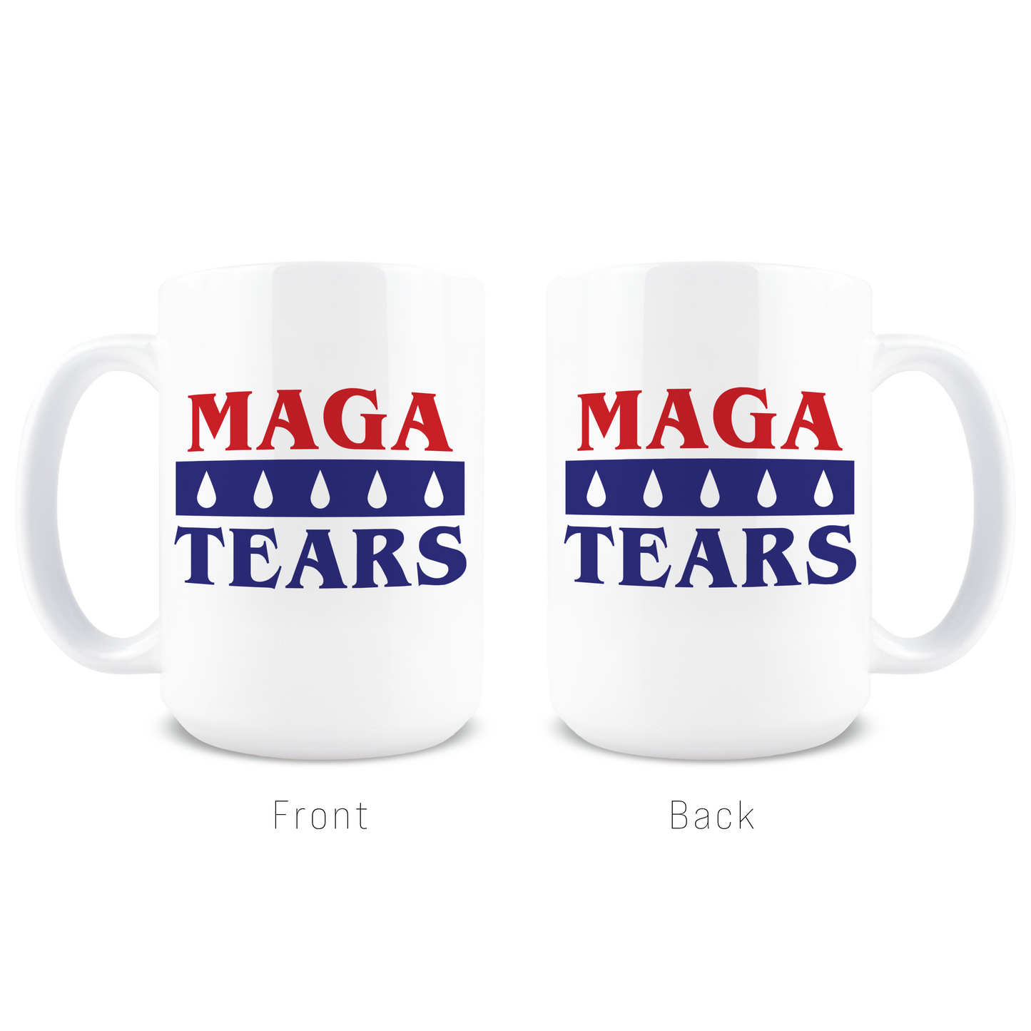 MAGA Tears Coffee Mug